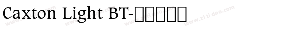 Caxton Light BT字体转换